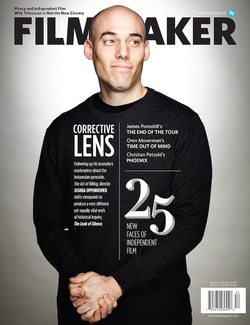 Filmmaker Magazine cover: Summer 2016 - Joshua Oppenhimer, The Act of Killing, 25 New Faces of Independent Film
